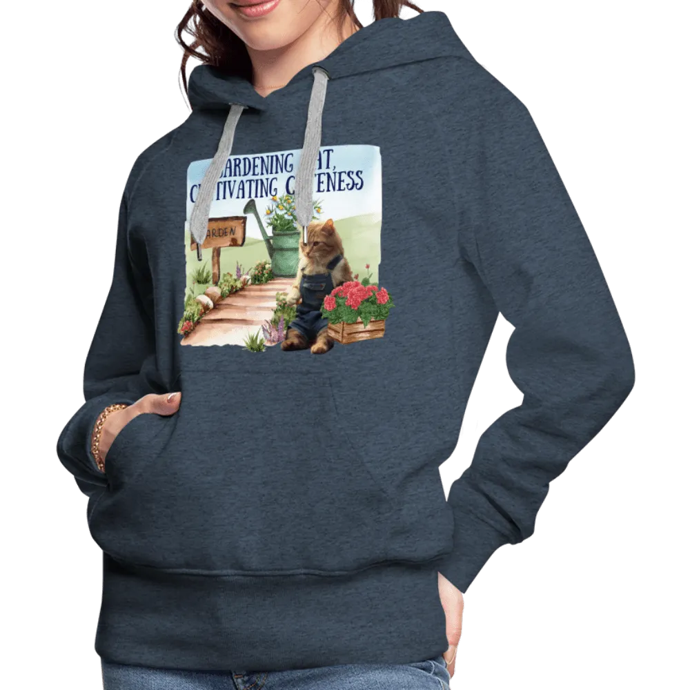 Gardening Cat, Cultivating Cuteness - Women’s Premium Hoodie