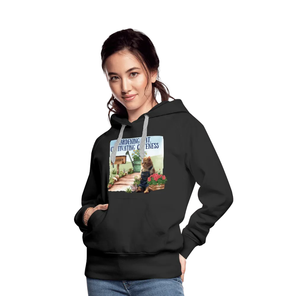 Gardening Cat, Cultivating Cuteness - Women’s Premium Hoodie