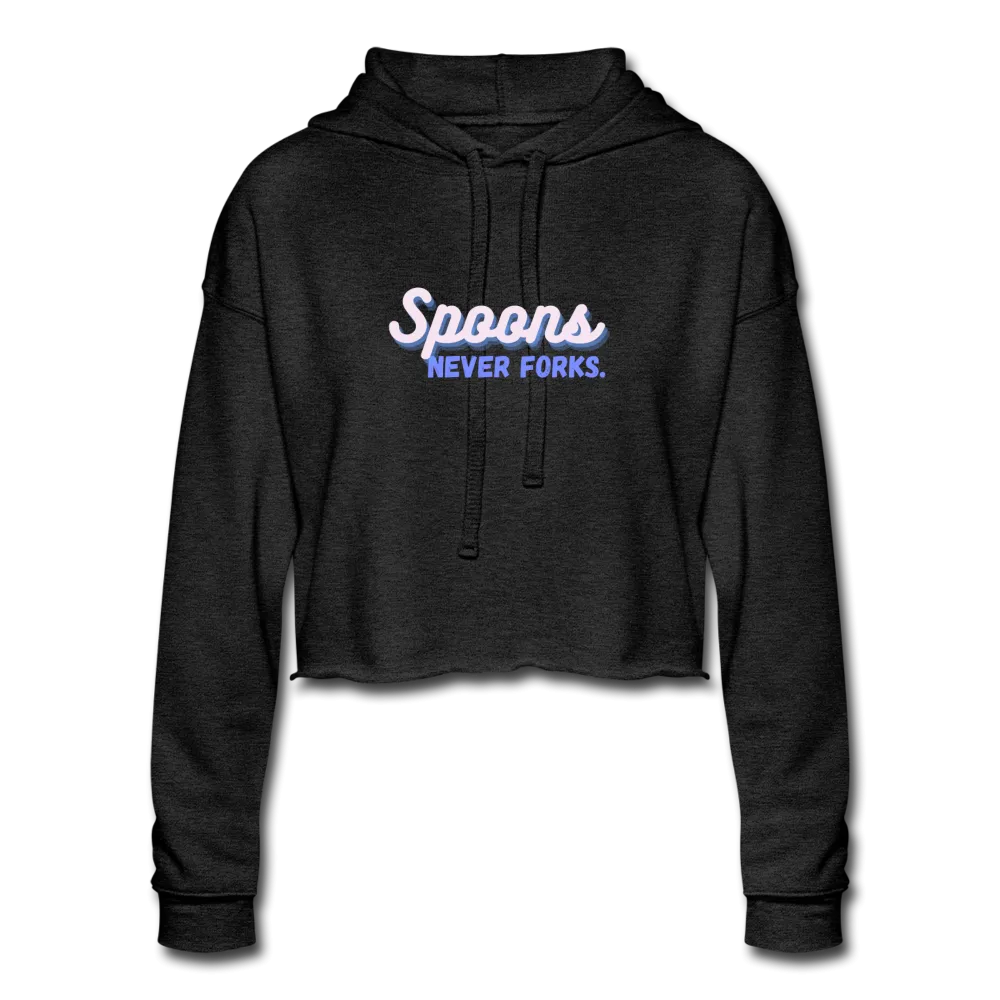 Spoons Never Fork Cropped Hoodie