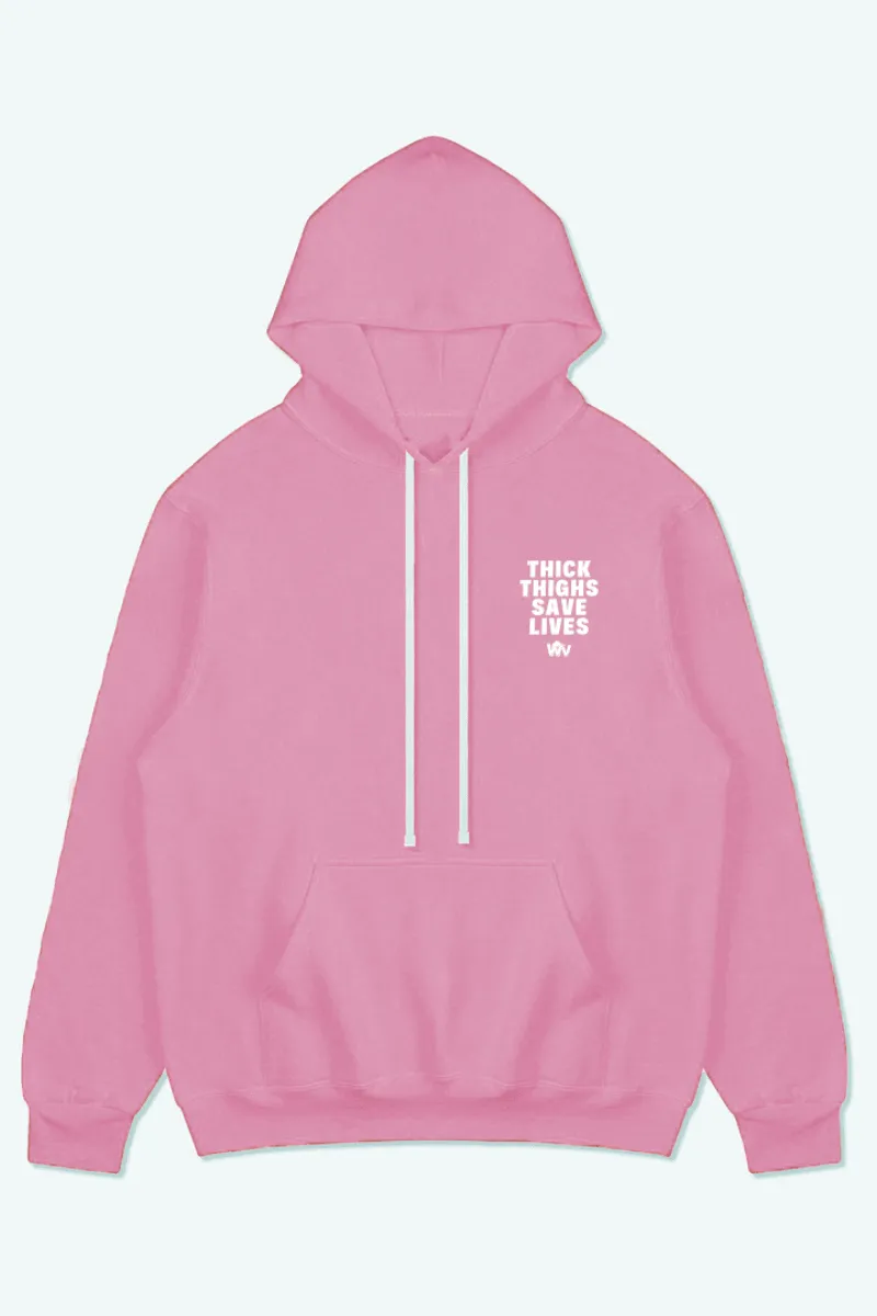 THICK THIGHS SAVE LIVES HOODIE