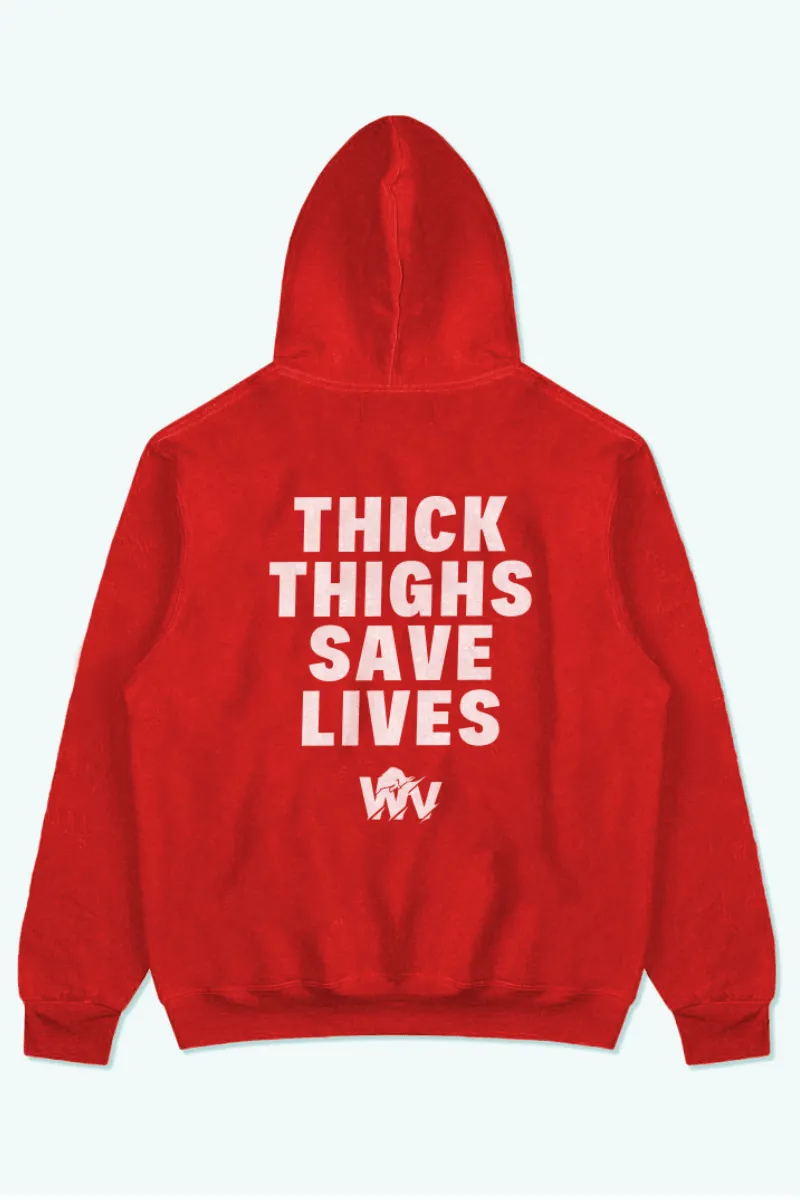 THICK THIGHS SAVE LIVES HOODIE